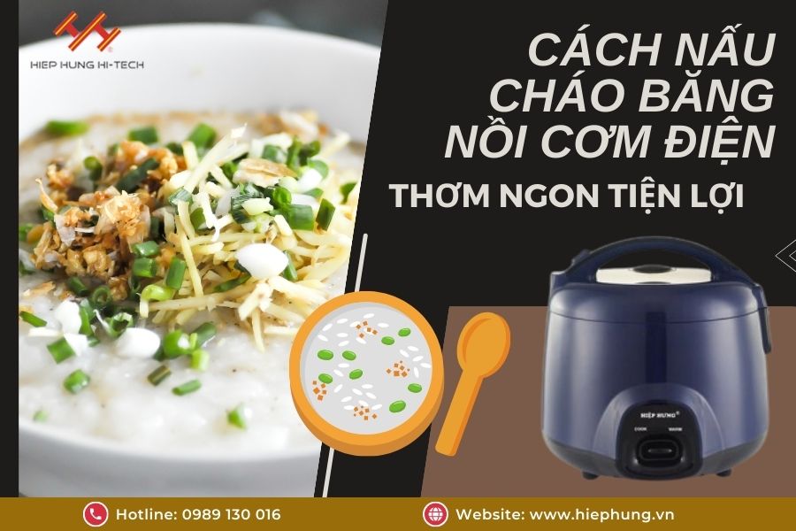 cach-nau-chao-bang-noi-com-dien-thom-ngon-tien-loi-01