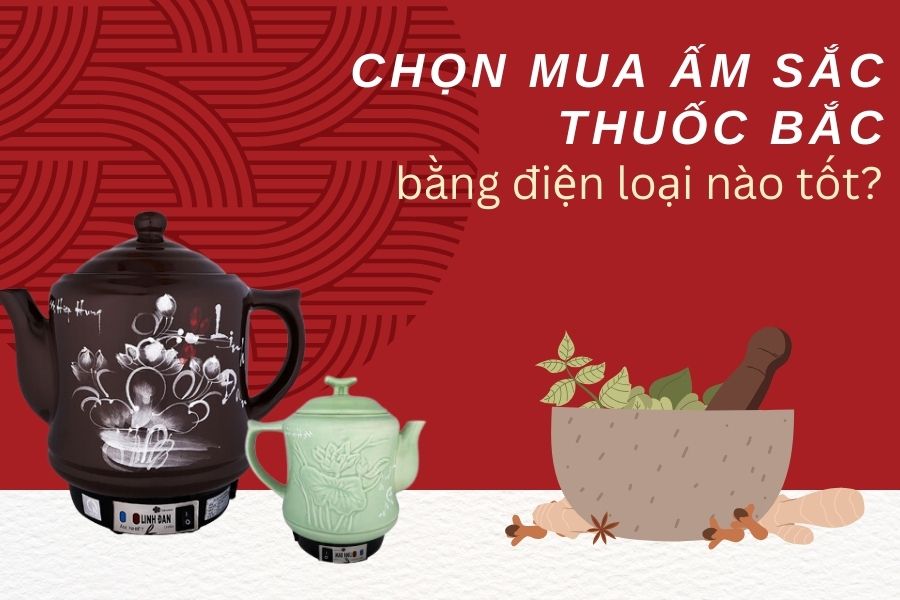 Điện tử, điện lạnh: Chọn mua ấm sắc thuốc bắc bằng điện loại nào tốt Chon-mua-am-sac-thuoc-bac-bang-dien-loai-nao-tot-01
