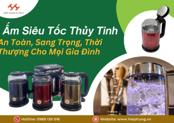 am-sieu-toc-thuy-tinh-–-an-toan-sang-trong-thoi-thuong-cho-moi-gia-dinh