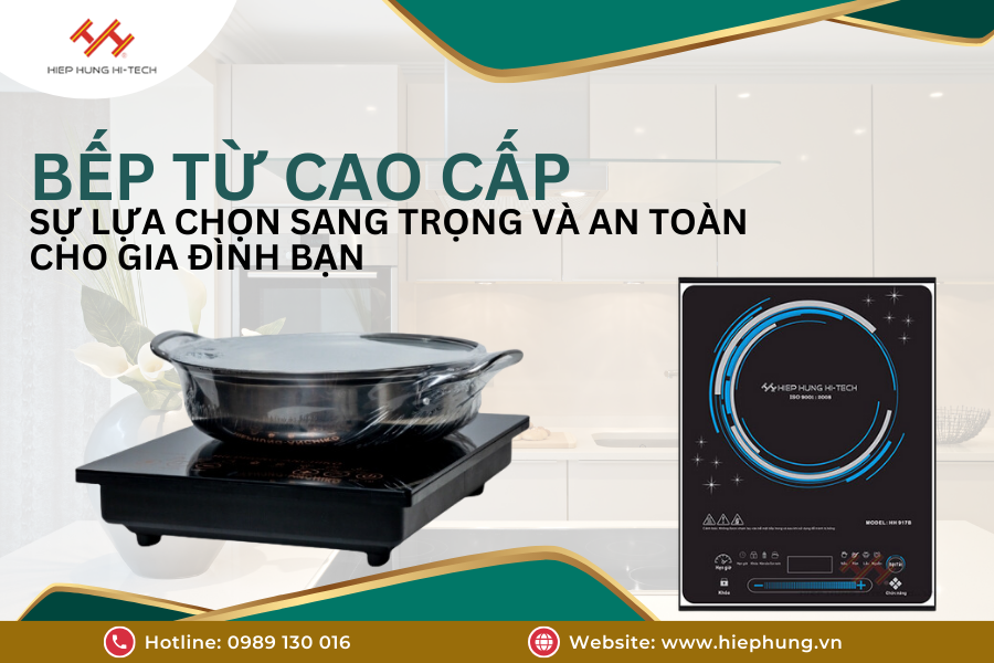 bep-tu-cao-cap-–-su-lua-chon-sang-trong-va-an-toan-cho-gia-dinh-ban