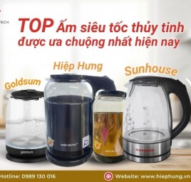 Top Ấm Siêu Tốc Thủy Tinh Được Ưa Chuộng Nhất Hiện Nay