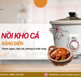Nồi kho cá bằng điện – Thơm ngon, tiện lợi, không lo khê cháy